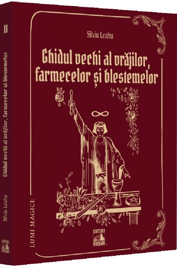 Ghidul Vechi al Vrajilor farmecelor și blestemelor