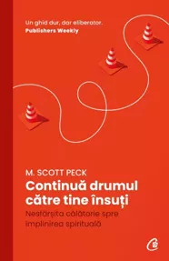 Continua drumul catre tine insuti