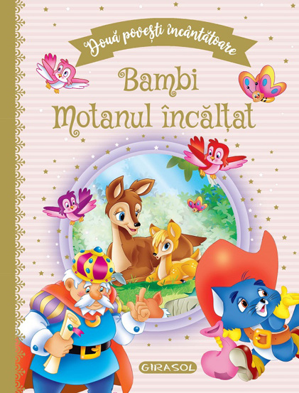 Doua povesti incantatoare: Bambi si Motanul incalta Reduceri Mari Aici Bambi Bookzone
