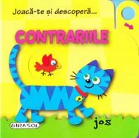 Joaca-te si descopera... Contrariile