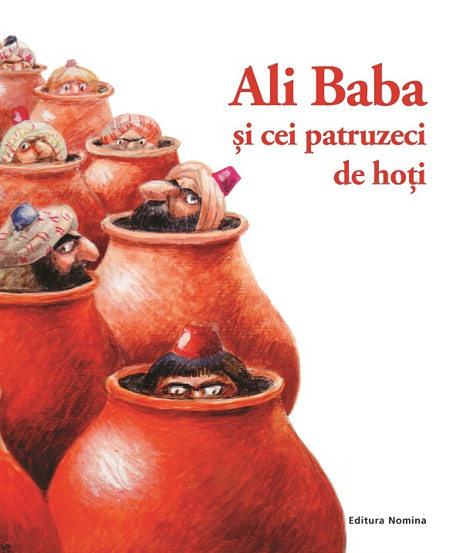 Ali Baba si cei patruzeci de hoti. Repovestita Reduceri Mari Aici Ali Bookzone