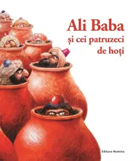 Ali Baba si cei patruzeci de hoti. Repovestita