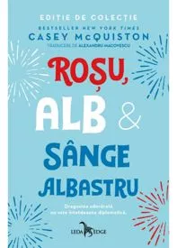 Rosu, alb si sange albastru - hardcover