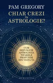 Chiar crezi în astrologie?