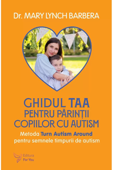 Ghidul TAA pentru părinții copiilor cu autism Reduceri Mari Aici autism Bookzone
