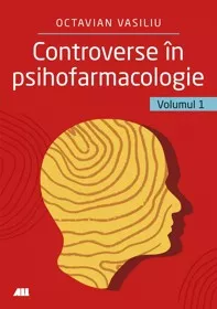 Controverse in psihofarmacologie Vol. 1