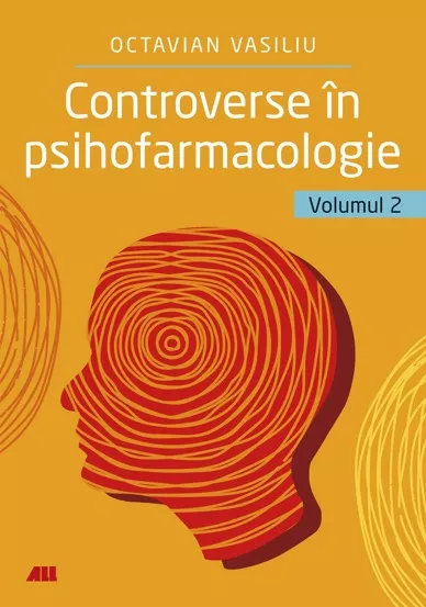 Controverse in psihofarmacologie Vol. 2