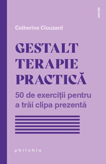 Vezi detalii pentru Gestalt terapie practică