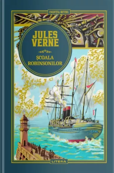 Jules Verne. Scoala Robinsonilor