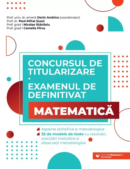 Concursul de titularizare si examenul de definitivat. Matematica