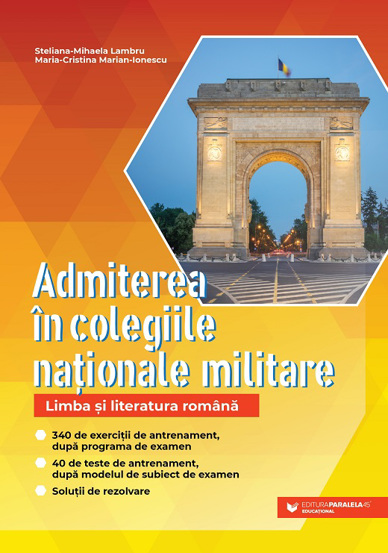 Admiterea in colegiile nationale militare. Limba si literatura romana