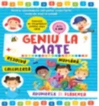 Geniu la mate - adunarea si scaderea Vol. 2