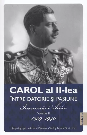 Carol al II-lea intre datorie si pasiune Vol. 2 