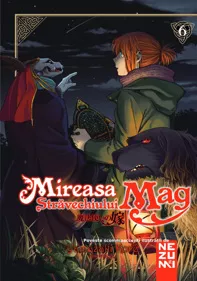 Mireasa Stravechiului Mag Vol. 6