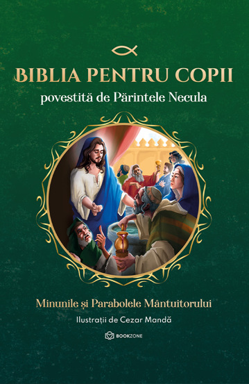 Biblia pentru copii povestită de Părintele Necula Vol. II Reduceri Mari Aici Biblia Bookzone
