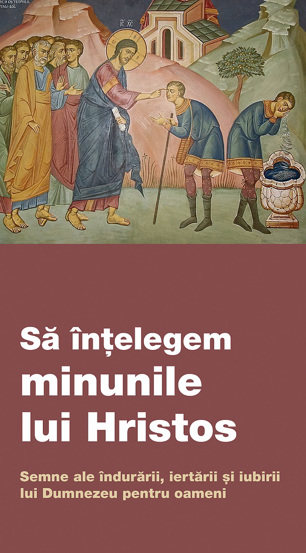 Vezi detalii pentru Sa intelegem minunile lui Hristos