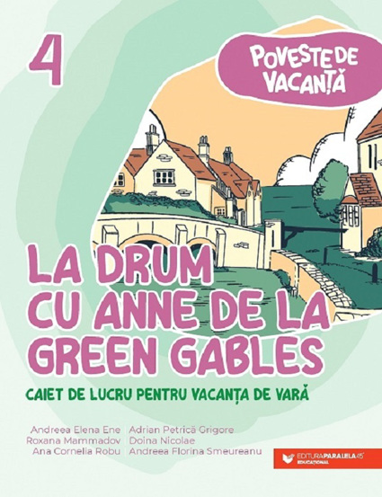 Vezi detalii pentru La drum cu Anne de la Green Gables Clasa 4