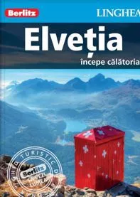 Elvetia: Incepe calatoria