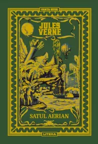Jules Verne. Satul aerian