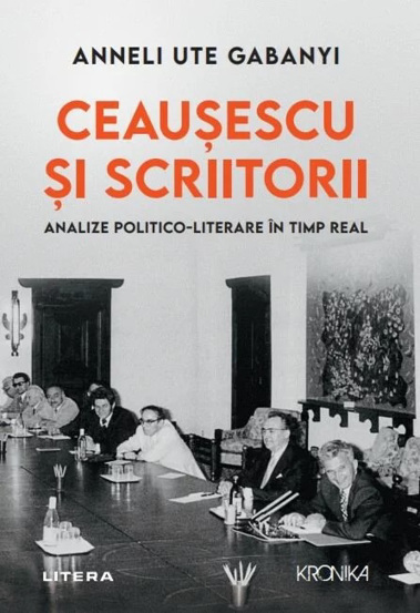 Ceausescu si scriitorii Reduceri Mari Aici bookzone.ro Bookzone
