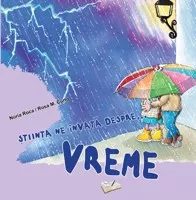 Stiinta ne invata despre vreme