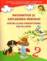 Matematica si explorare mediului pentru clasa pregatitoare fise de lucru  