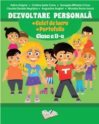 Dezvoltare Personala - Caiet de lucru + Portofoliu, Clasa a II-a