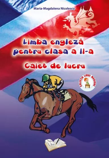 Limba Engleza pentru clasa a II-a - caiet de lucru