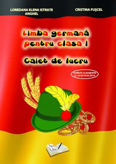 Limba germana pentru cls. I, caiet de lucru 