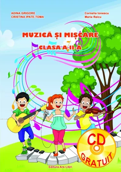 Muzica si miscare - clasa a II-a - caiet de lucru