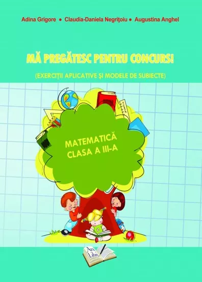 Ma pregatesc pentru concurs matematica cls. III-a