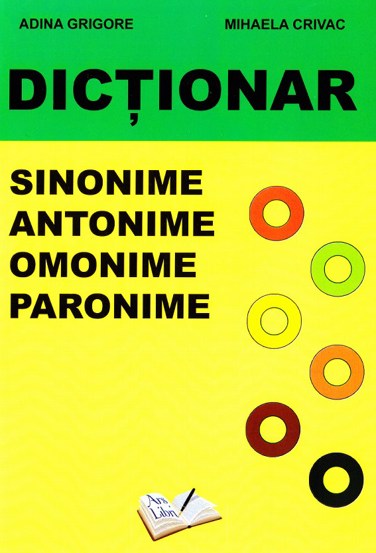 Dictionar de sinonime antonime omonime paronime