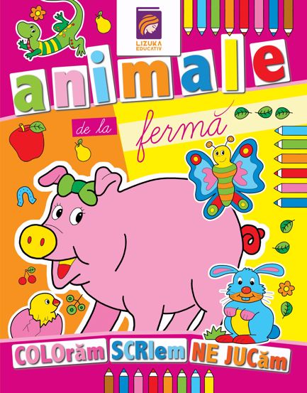 Animale de la ferma. Carte de colorat Reduceri Mari Aici Animale Bookzone