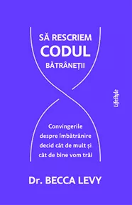 Să rescriem codul bătrâneții