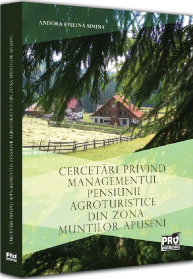 Cercetari privind managementul pensiunii agroturistice din zona Muntilor Apuseni