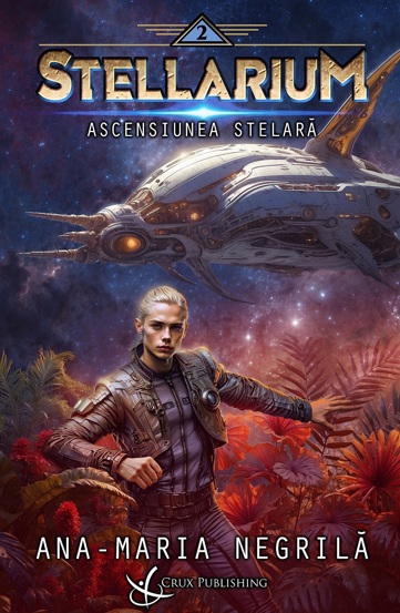 Ascensiunea stelara. Seria Stellarium Vol.2