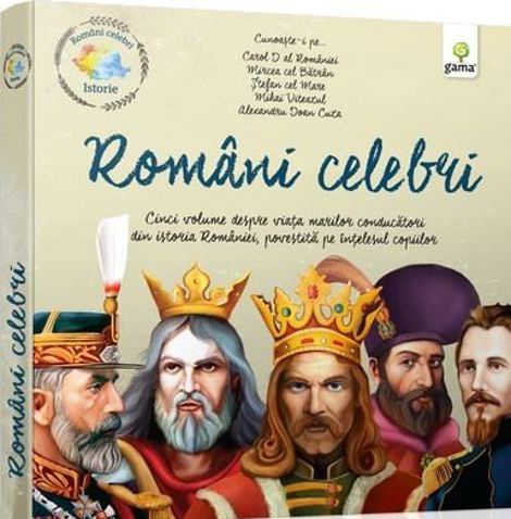 Pachet istorie - Romani celebri