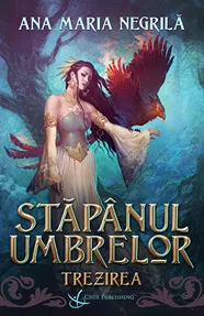 Stapanul umbrelor - trezirea