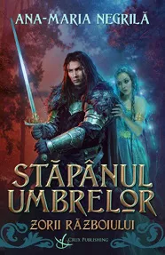 Stapanul umbrelor - zorii razboiului