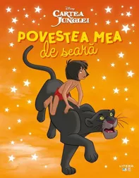 Povestea mea de seara. Cartea Junglei