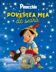 Povestea mea de seara. Pinocchio