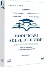 Modificari aduse de DOOM3 – sinteze si exercitii pentru admiterea in invatamantul superior