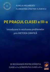 Pe pragul clasei a III-a