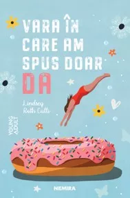 Vara in care am spus doar DA