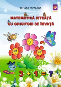 Matematica isteata cu ghicitori se invata