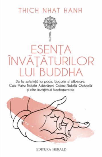 Vezi detalii pentru Esenta invataturilor lui Buddha