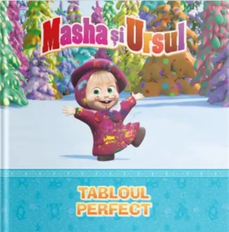 Volumul 9. Masha si Ursul. Tabloul perfect