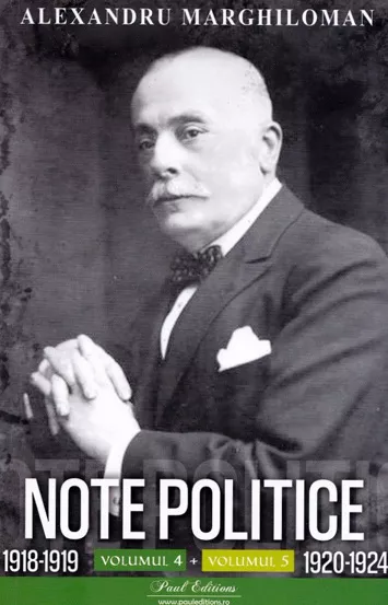 Note politice Vol.4: 1918-1919 + Vol.5: 1920-1924