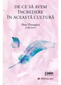 De ce să avem încredere în această cultură