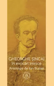 Gheorghe sincai in evocari imnice